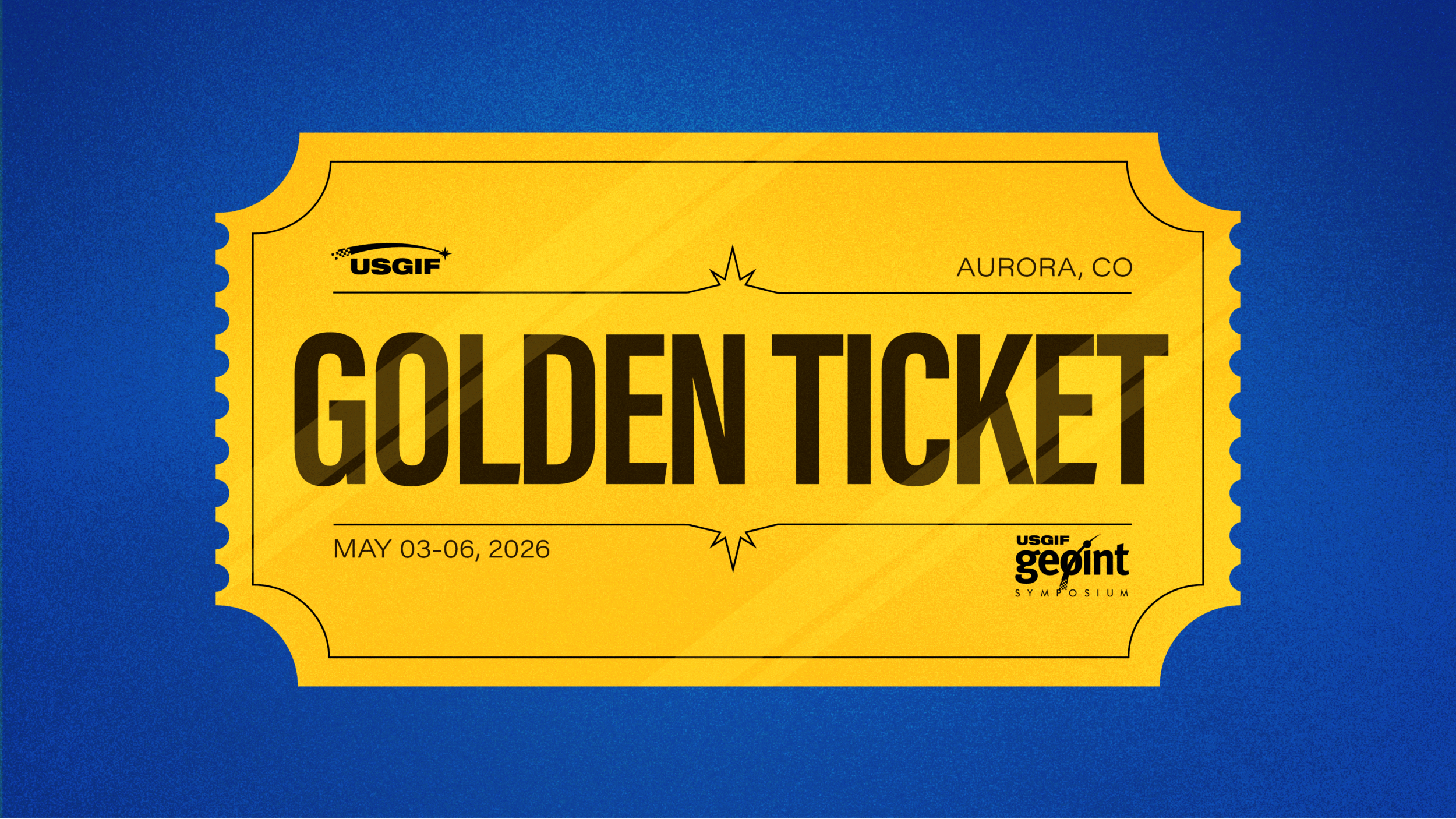 26GEOINT251024_Golden-Ticket_1920x1080_OP1