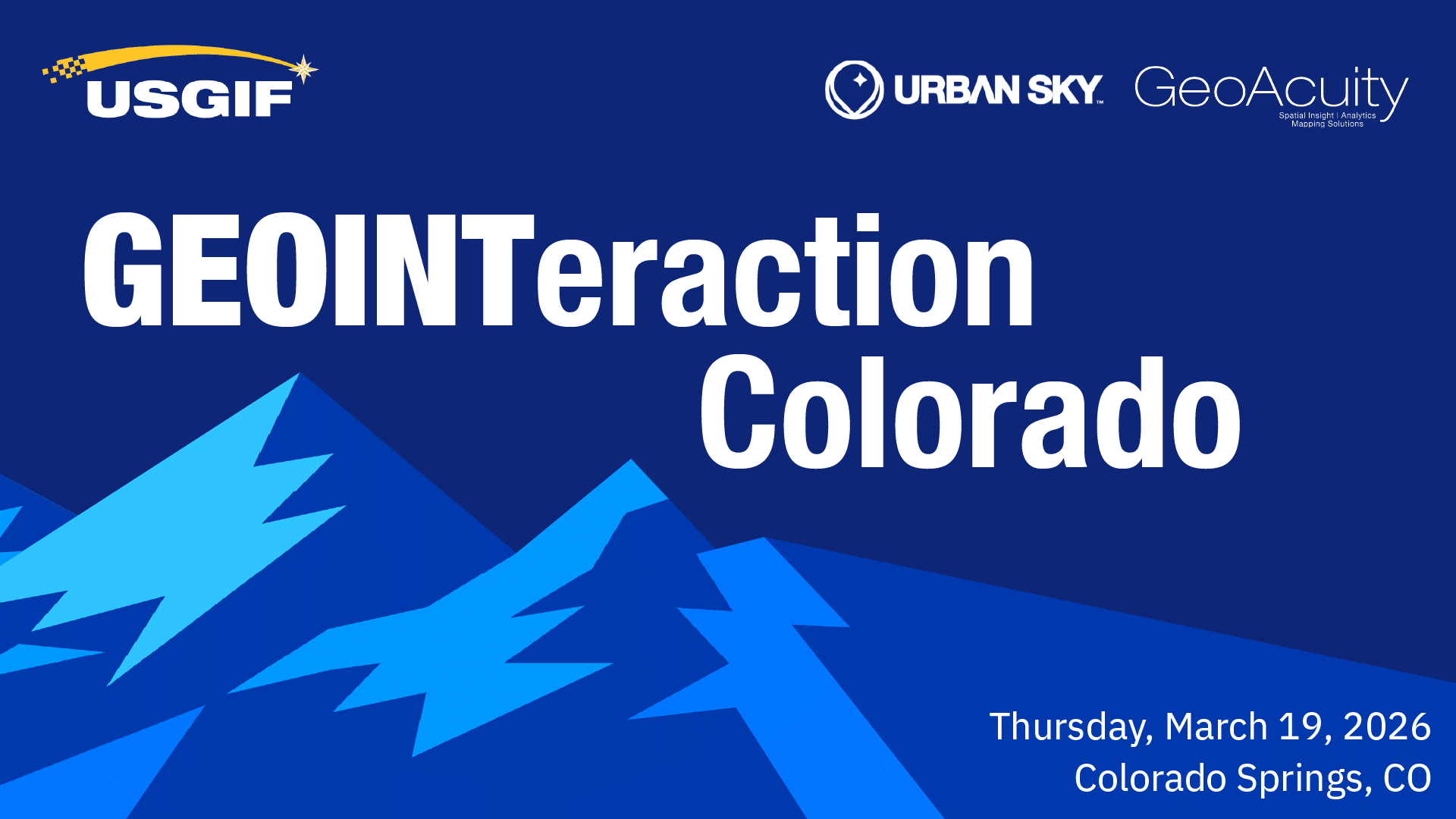 GEOINTeraction Colorado event on Thursday, March 19th, 2026 in Colorado Springs, Colorado. Sponsored by UrbanSky and GeoAcuity